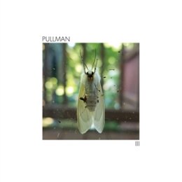 PULLMAN - III - LP
