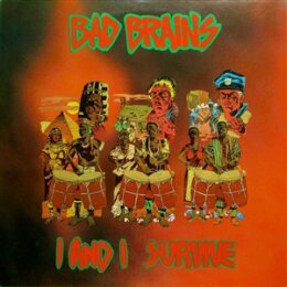 BAD BRAINS - I AND I SURVIVE - LP