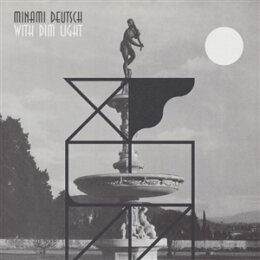 MINAMI DEUTSCH - WITH DIM LIGHT - LP