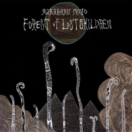 KIKAGAKU MOYO - FOREST OF THE LOST CHILDREN - LP