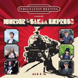 INDIGNATION MEETING - MURDER ON THE SANTA EXPRESS /...