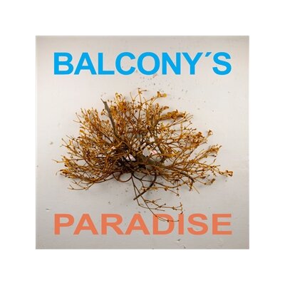 BALCONYS PARADISE - BALCONYS PARADISE - LP