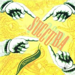 SUCCUBA - NO ARMS/NO CAKE - CD