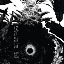 LACONIC ZERO - SUN TO DEATH - CD