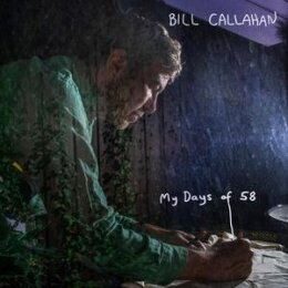 CALLAHAN, BILL - MY DAYS OF 58 - MC