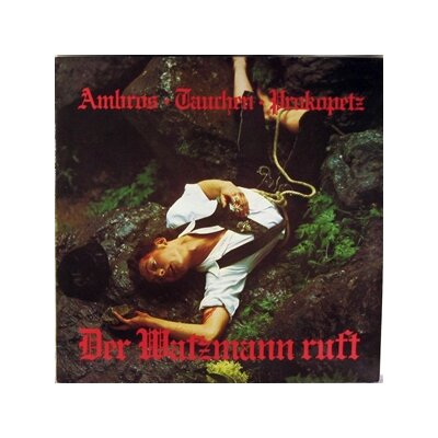 AMBROS - TAUCHEN - PROKOPETZ - DER WATZMANN RUFT (RED VINYL) - LP