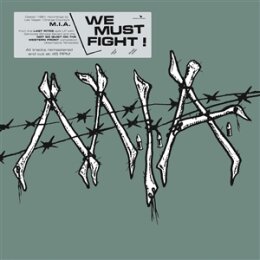 M.I.A. (US) - WE MUST FIGHT (GREEN SLEEVE, COL. LP W/...