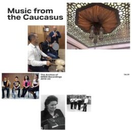 VARIOUS - MUSIC FROM THE CAUCASUS (2013-2023) - CD
