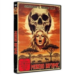MONDO MOVIE CLASSICS - MONDO INFAME - SCHAUDERHAFTE...