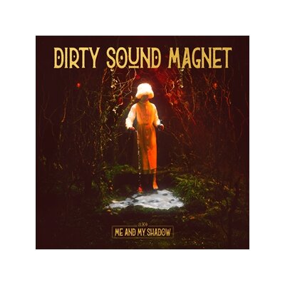 DIRTY SOUND MAGNET - ME AND MY SHADOW - CD