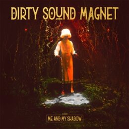 DIRTY SOUND MAGNET - ME AND MY SHADOW - CD