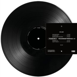 FRANÇOIS X - THE SKIN BETWEEN US I & II -...