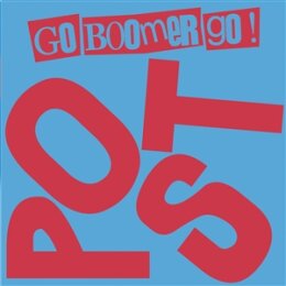 POST - GO BOOMER GO - LP