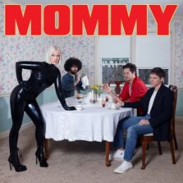 BE YOUR OWN PET - MOMMY - LP