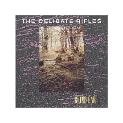 CELIBATE RIFLES - BLIND EAR - LP