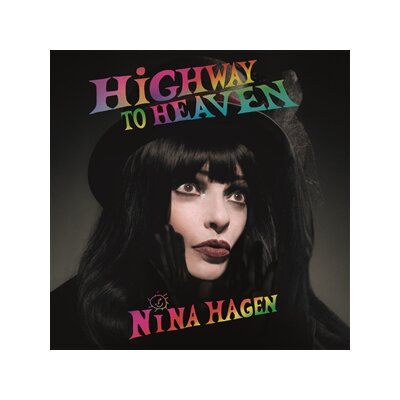 HAGEN, NINA - HIGHWAY TO HEAVEN - CD