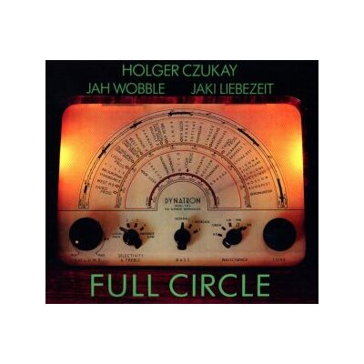 CZUKAY, HOLGER /  JAH WOBBLE / LIEBEZEIT, JAKI - FULL CIRCLE (REMASTERED) - CD