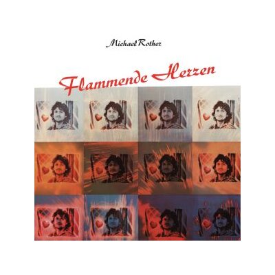 ROTHER, MICHAEL - FLAMMENDE HERZEN (REMASTERED) - LP