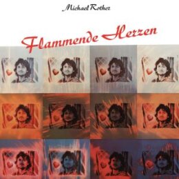 ROTHER, MICHAEL - FLAMMENDE HERZEN (REMASTERED) - LP