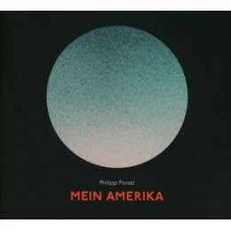 POISEL, PHILIPP - MEIN AMERIKA (CD DIGIPAK) - CD
