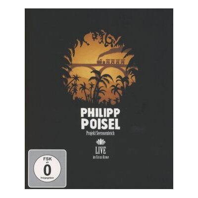 POISEL, PHILIPP - PROJEKT SEEROSENTEICH (BLU-RAY) - Blu