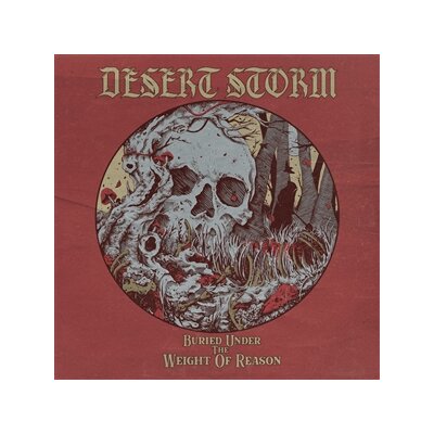 DESERT STORM - BURIED UNDER THE WEIGHT OF REASON - LP