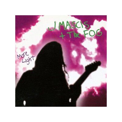 MASCIS, J + THE FOG - MORE LIGHT - LP