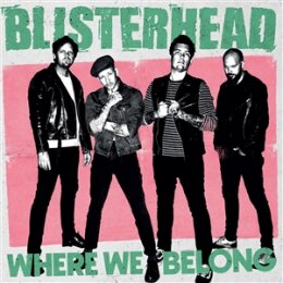 BLISTERHEAD - WHERE WE BELONG (LTD PINK/WHITE/BLACK SWIRL...