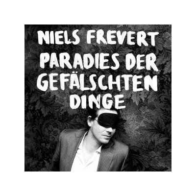 FREVERT, NIELS - PARADIES DER GEFÄLSCHTEN DINGE (GATEFOLD LP+CD) - L+C