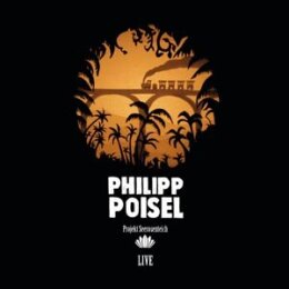 POISEL, PHILIPP - PROJEKT SEEROSENTEICH (LIVE) (GATEFOLD...