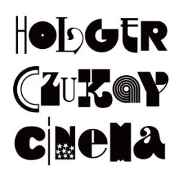 CZUKAY, HOLGER - CINEMA (DELUXE 5LP+DVD+MP3 RETROSPECTIVE...