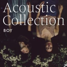 BOY - ACOUSTIC COLLECTION (180G LP) - LP
