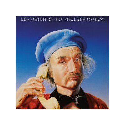 CZUKAY, HOLGER - DER OSTEN IST ROT (REMASTERED) - LP