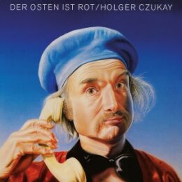 CZUKAY, HOLGER - DER OSTEN IST ROT (REMASTERED) - LP