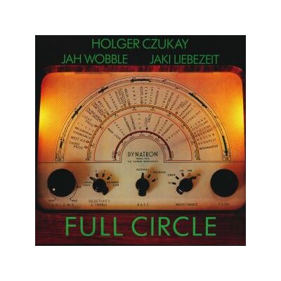 CZUKAY, HOLGER /  JAH WOBBLE / LIEBEZEIT, JAKI - FULL CIRCLE (REMASTERED) - LP