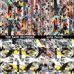 BARR BROTHERS, THE - ALTA FALLS - EP