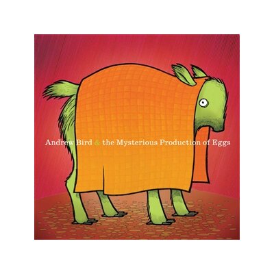BIRD, ANDREW - THE MYSTERIOUS PRODUCTION OF EGGS (20TH ANNIVERSARY) - LP