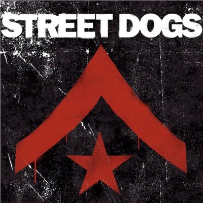 Street Dogs - Street Dogs - LP