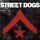 Street Dogs - Street Dogs - LP