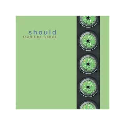 SHOULD - FEED LIKE FISHES - LP