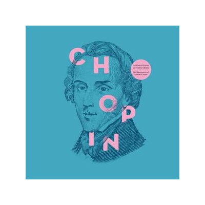 CHOPIN, FREDERIC - THE MASTERPIECES OF - CD