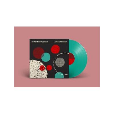 GLOK / TIMOTHY CLERKIN - ALLIANCE REMIXED (GREEN COLORED) - LP