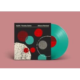 GLOK/TIMOTHY CLERKIN - ALLIANCE REMIXED (GREEN COLORED) - LP