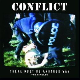 CONFLICT - THERE MUST BE ANOTHER WAY - THE SINGLES (BLUE...