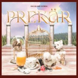 BLANKE EXTREM, DAS - PREKÄR - LP