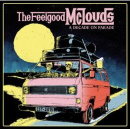 FEELGOOD MCLOUDS, THE - A DECADE ON PARADE - CD