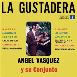 VASQUEZ, ANGEL Y SU CONJUNTO - LA GUSTADERA - LP