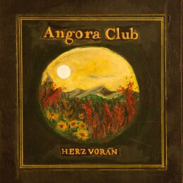 Angora Club - Herz voran - Doppel LP + DL