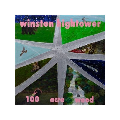 HIGHTOWER, WINSTON - 100 ACRE WOOD - LP
