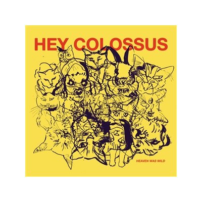 HEY COLOSSUS - HEAVEN WAS WILD (PURPLE VINYL) - LP